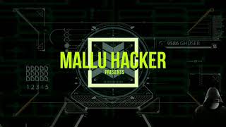 MALLU HACKER New intro