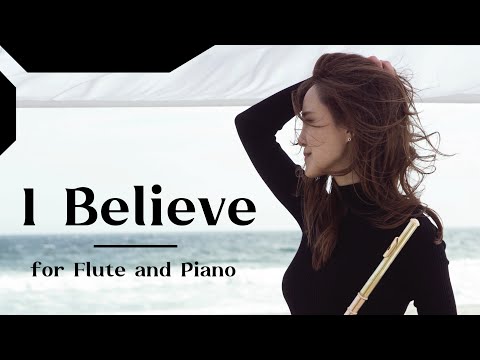 신승훈 “I Believe” for Flute and Piano