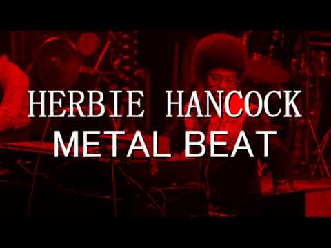 HERBIE HANCOCK - METAL BEAT 【超高音質】3DSS7.1ch