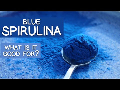 What is Blue Spirulina and What are Is It Good For?