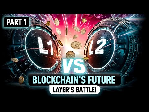 Layer One vs. Layer Two | Part 1: The Future of Blockchain Scaling?