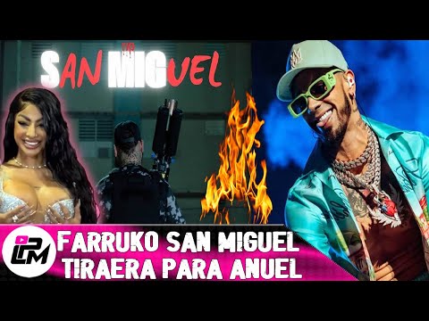 Tiraera de Farruko a Anuel San Miguel letras impactantes explicadas