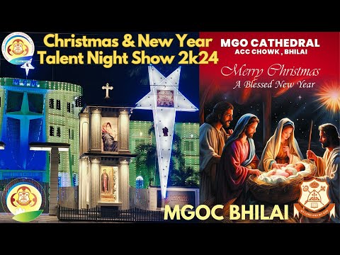 MGOC Bhilai | Evening Prayer - Christmas & New Year Celebration Talent Night Show 2k24 - 27thDec2024