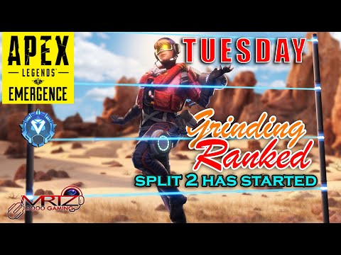 APEX LEGENDS EMERGENCE - TUESDAY GRINDING RANKED