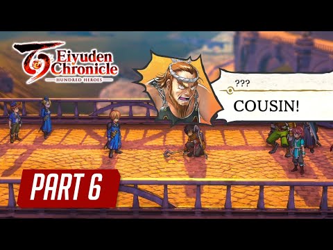 Eiyuden Chronicle Hundred Heroes Walkthrough | Part 6 - The War at Eltisweiss