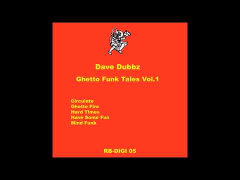 Dave Dubbz - Ghetto Fire