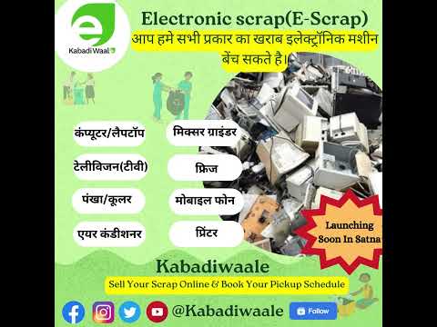 Kabadiwaale | Scrap List | Sell Scrap Online | Recycle your Scrap | Satna | Free pickup Service |