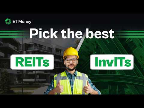 Investing in REITs & InvITs | The 4-tier framework to pick the best REITs and InvITs