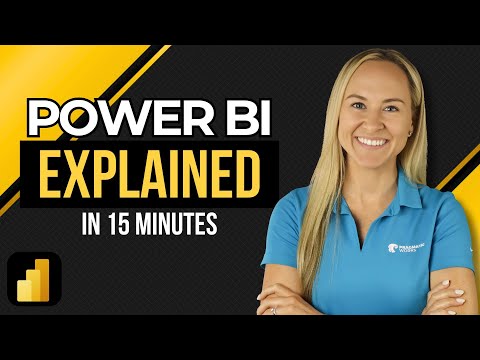 Power BI 📈 EXPLAINED in Less Than 15 Minutes