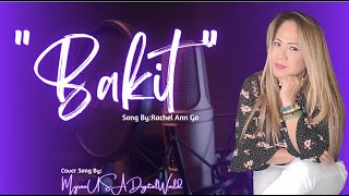 Bakit: By Rachelle Ann Go ||Cover Song By#myrnausadigitalworld #CoverByMe