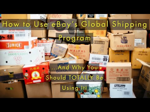 How to Ship On ebay Part 3: The Global Shipping Program And Why You Should TOTALLY Be Using It!