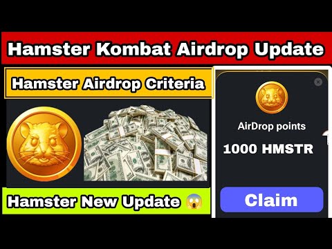 Hamster Kombat Airdrop | Hamster Airdrop Update | Hamster Airdrop Criteria | Hamster Listing |