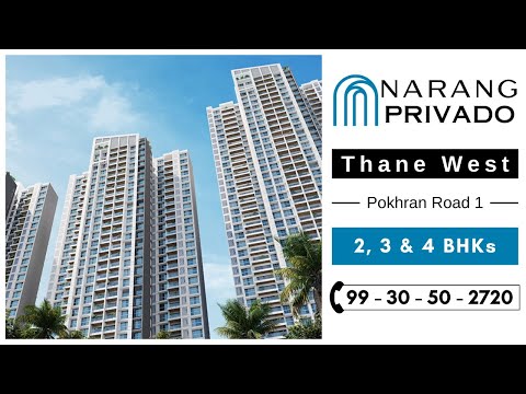 Narang Privado B | Pokhran Rd 1 - Thane West [ Official Video ]