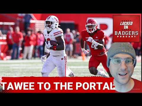 Tawee Walker going into the portal is a win-win situation for the Wisconsin Badgers footballl team!