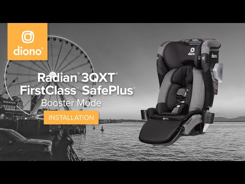 Diono® Radian® 3QXT® FirstClass™ SafePlus™ | Car Seat | Booster Mode Installation | 2021-Present