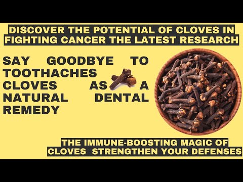 unveiling the health wonders of cloves 12 amazing benefits | chewing cloves health benefits