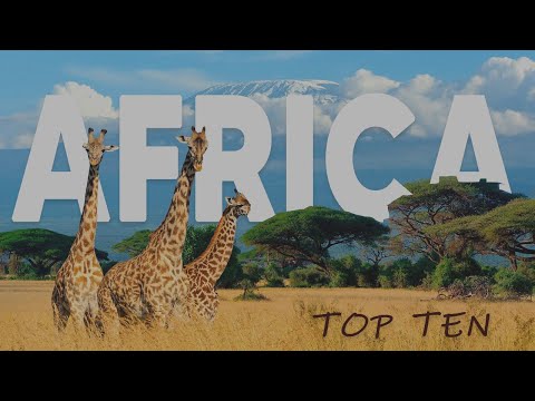 Africa's Top 10 Historical Places