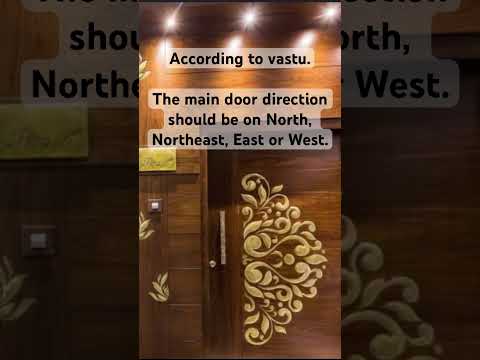 Vastu for Main Door.   #vastu #direction #maindoor #northeast #west #east #north