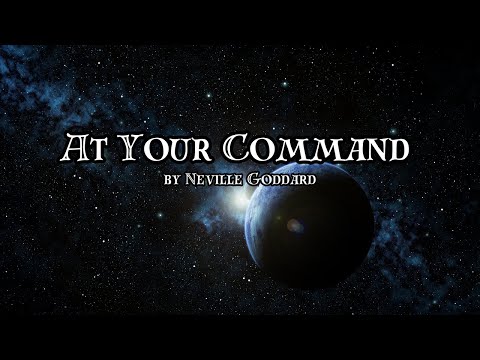 At Your Command | Neville Goddard | Audiobook with music