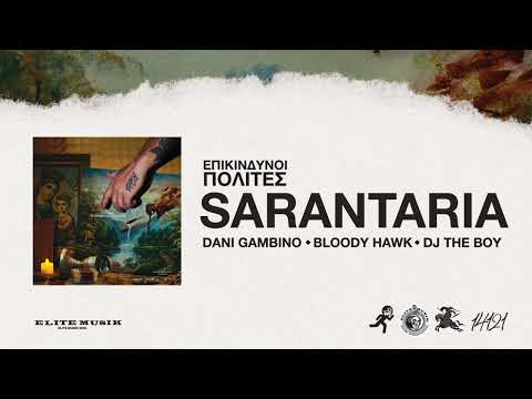 Dani Gambino - SARANTARIA feat. Bloody Hawk (Official Audio Release)