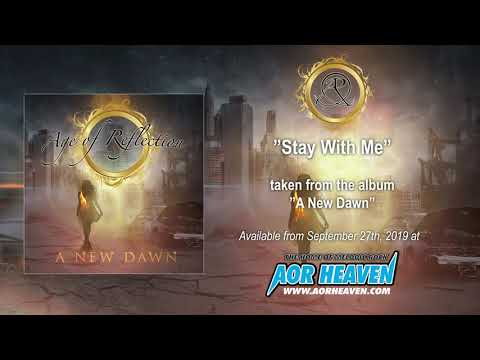 AGE OF REFLECTION - Stay With Me (Official Audio)