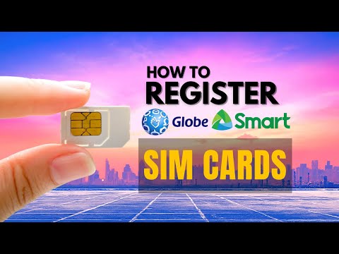 How to Register Globe and Smart SIM Cards