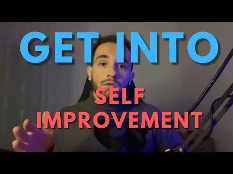 Get into self-improvement right now