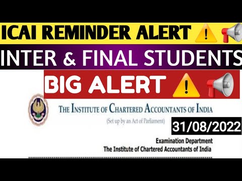 |ICAI Big Alert ⚠️ | CA Intermedite & Final Students| Alert in 31/08/2022|