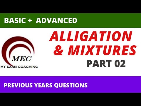 #alligationandmixture  #ssc  #ibps   ALLIGATION AND MIXTURE- 02.      For All Competitive Exams