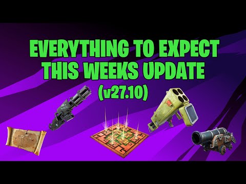 Fortnite - Everything To Expect In This Weeks Update (v27.10)