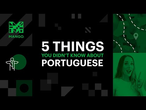 5 Things You Didn't Know About Portuguese