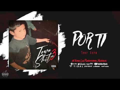 Tony Loya - POR TI (Audio Oficial)