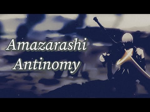 Nier:Automata Ver1.1a Ending 1 | Amazarashi 「Antinomy 」Lyrics (Rom/Kan/Eng)