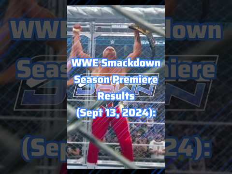 WWE Smackdown Season Premiere Results(Sept 13, 2024) #wwe#smackdown#usanetwork#codyrhodes