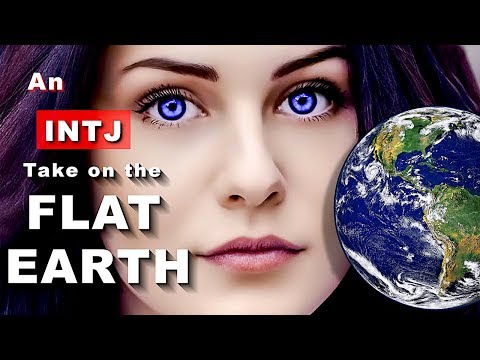 An INTJ Take on the Flat Earth Myth