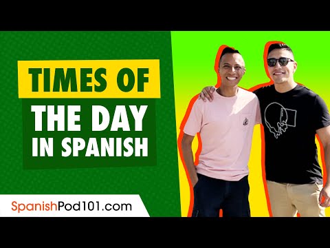 Times of the day in Spanish (mañana, tarde, noche, etc.) | Spanish Vocabulary