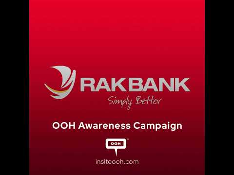 RAKBANK's Latest OOH Campaign Focuses on Customer Benefits