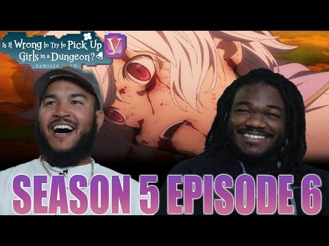 ULTIMATE GASLIGHTING! | Danmachi Season 5 Episode 6 Reaction