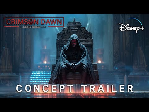 Crimson Dawn : A Star Wars Story - Concept Trailer | Darth Maul & Qi'ra (2026)