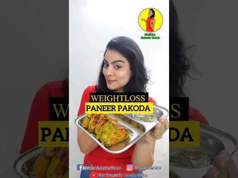 NO FRY PANEER PAKODA RECIPE FOR WEIGHT LOSS #healthy #weightlossdiet #food #recipe #diet #cooking