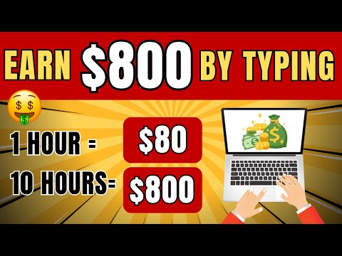 Earn Money By Typing Words- $80/Hour