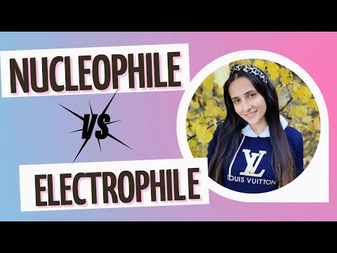 Electrophile vs Nucleophile| Differences between Electrophile and Nucleophile| Chemistry #neet #jee