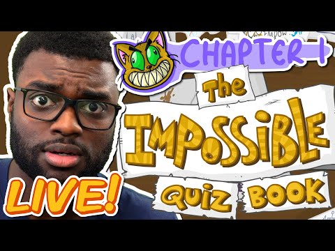 Streaming Until I Beat The Impossible Quiz Book (Chapter 1)