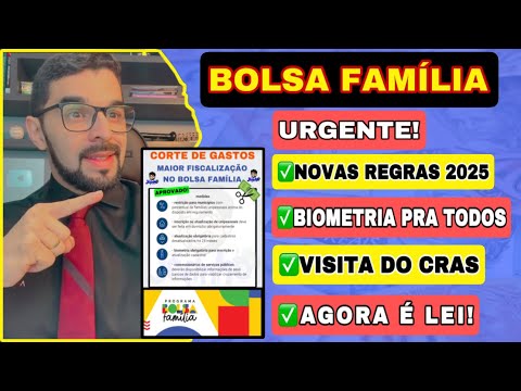 BOLSA FAMÍLIA2025! NOVAS REGRAS É PARA TODOS: BIOMETRIA, VISITA DO CRAS NA SUA CASA VEJA O QUE MUDOU