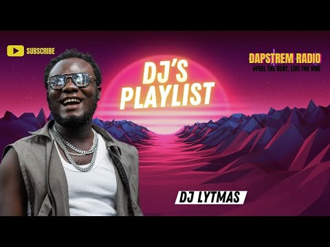 #WCW EDITION MIX - THE DJ'S PLAYLIST (18 - Dec-2024) [Dapstrem Radio • 24/7 Live Radio]