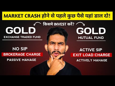 Gold ETF vs Gold Mutual Fund: Which Gold Investment is Worth It in Volatile Market?