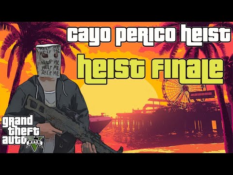 GTA Online Cayo Perico Heist SOLO Guide: Part 3 Heist Finale