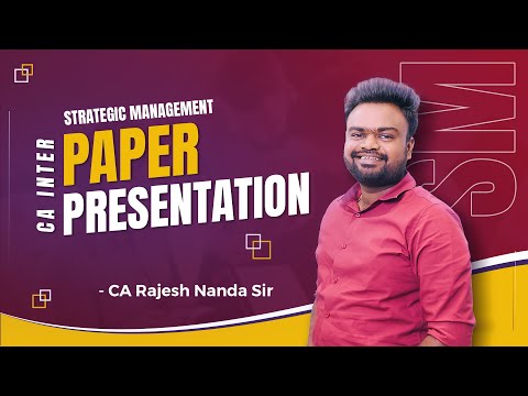 Paper Presentation || CA Inter || Strategic Management || CA Rajesh Nanda || LAKSHYA Edu