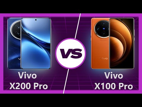 Vivo X200 Pro vs Vivo X100 Pro Detailed Comparison