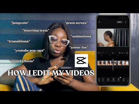 HOW I EDIT MY YOUTUBE VIDEOS WITH CAPCUT APP